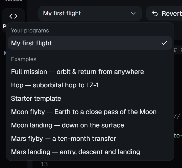 The program picker open: Your programs with My first flight ticked, then Examples: Full mission, Hop, Starter template, Moon flyby, Moon landing, Mars flyby and Mars landing